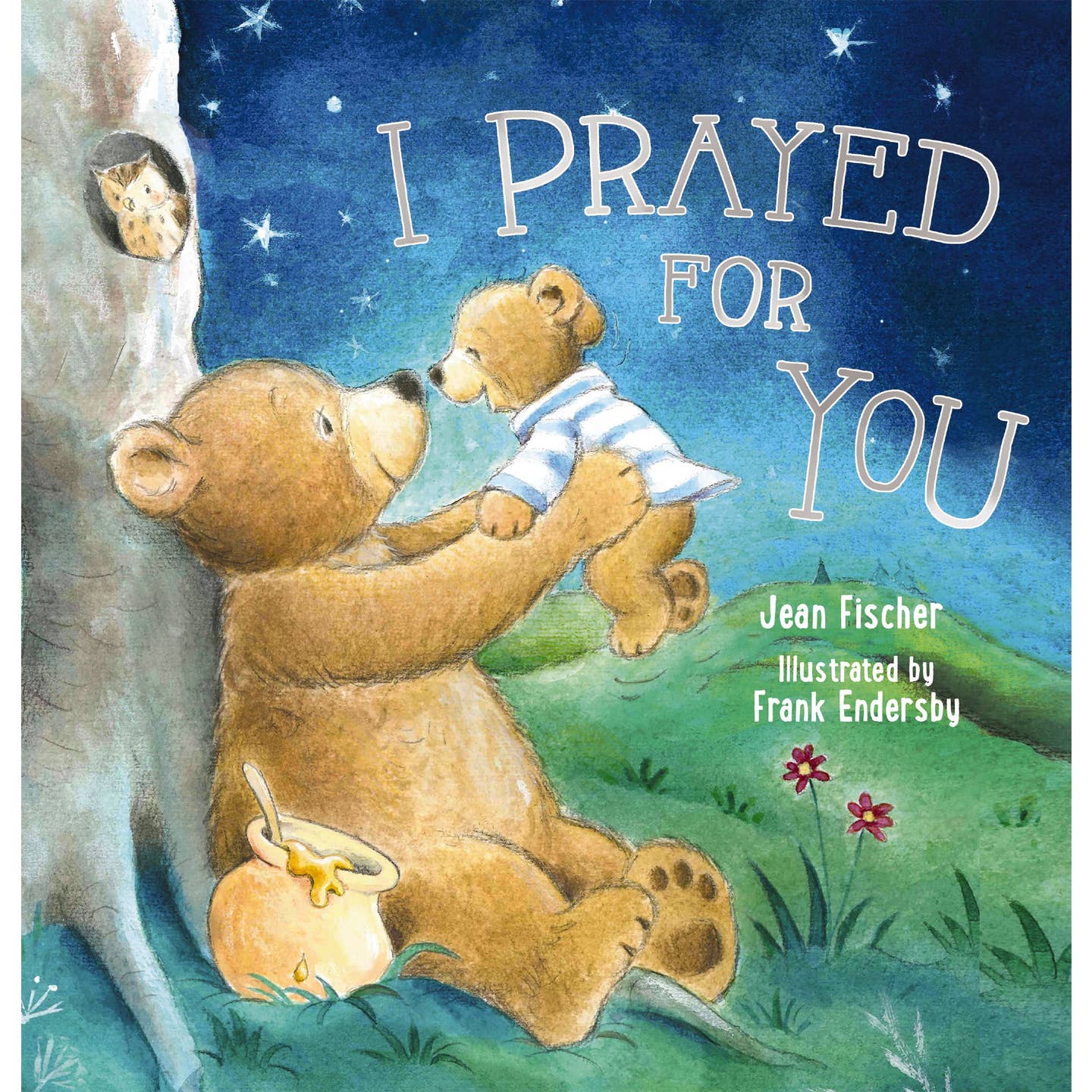 I Prayed For You Book