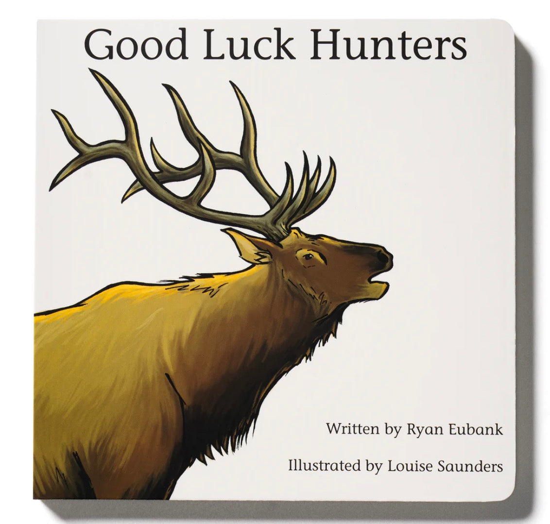 Good Luck Hunters Children’s Book