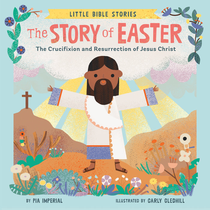 Little Bible Stories: The Story of Easter Book
