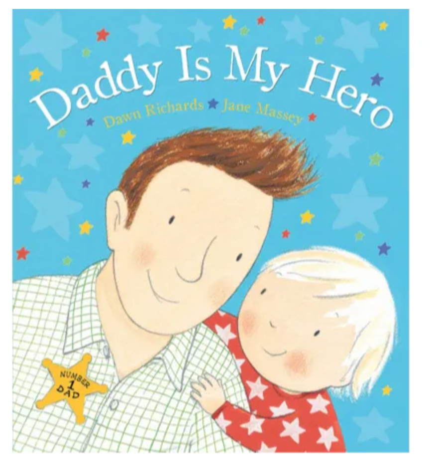 Daddy Is My Hero Book