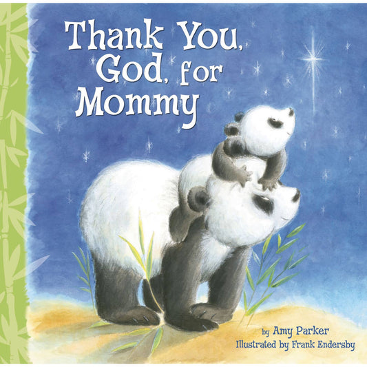 Thank You, God, For Mommy Book